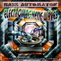 Bass Automator - Electromagnetic Waves lyrics