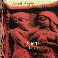 Abed Azri - Suerte Live lyrics