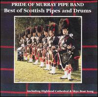Pride of Murray Pipe Band - Best of Scottish Pipes & Drums lyrics