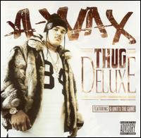 A-Wax - Thug Deluxe lyrics