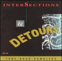 Tone Road Ramblers - Intersections & Detours lyrics