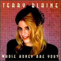 Terry Blaine - Whose Honey Are You lyrics
