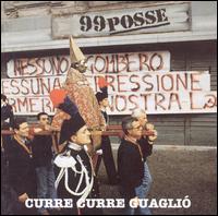 99 Posse - Curre Curre Guaglio lyrics