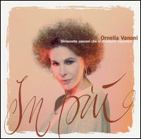 Ornella Vanoni - In Piu lyrics