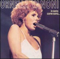 Ornella Vanoni - Io Sono Come Sono... lyrics