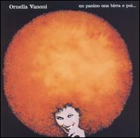 Ornella Vanoni - Un Panino Una Birra E Poi... lyrics