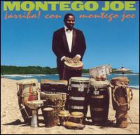 Montego Joe - Arriba! Con Montego Joe lyrics