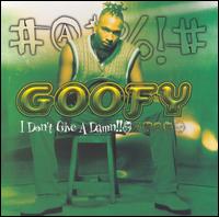 Goofy - I Don't Give Damn!! [VP] lyrics