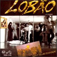 Lobo - Sob O Sol De Parador lyrics