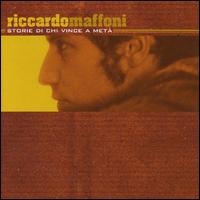 Riccardo Maffioni - Storie di Chi Vince a Meta' lyrics