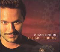 Diego Torres - Un Mundo Diferente lyrics