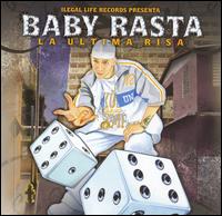 Baby Rasta - La Ultima Risa lyrics