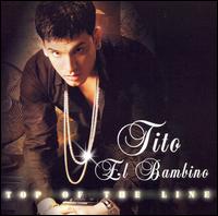 Tito el Bambino - Top of the Line lyrics