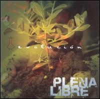 Plena Libre - Evolucion lyrics