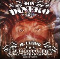 Don Dinero - El Ultimo Guerrero lyrics