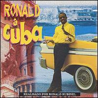 Ronald Rubinel - Ronald a Cuba lyrics