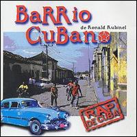 Ronald Rubinel - Barrio Cubano (Rap de Cuba) lyrics