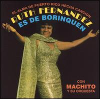 Ruth Fernandez - Es de Borinquen lyrics