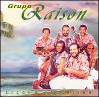 Grupo Raisn - Eterna Tradition lyrics