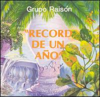Grupo Raisn - Record de un Ano lyrics
