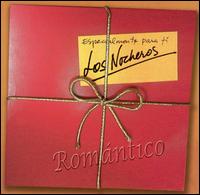 Los Nocheros - Romantico 2002 lyrics