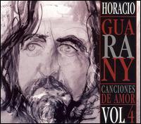 Horacio Guarany - Canciones de Amor, Vol. 4 lyrics