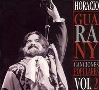 Horacio Guarany - Canciones Populares, Vol. 2 lyrics