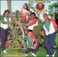 Los Unicos de Mexico - Mas Romanticos Que Nunca lyrics