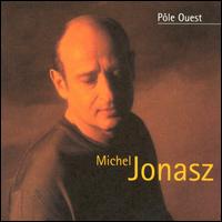 Michel Jonasz - Pole Ouest lyrics