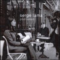 Serge Lama - Pluri Elles lyrics