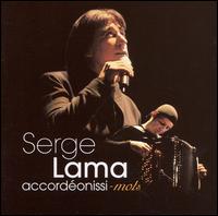 Serge Lama - Accordeonissi-Mots lyrics