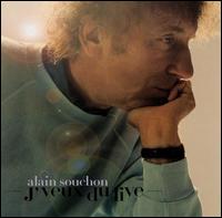 Alain Souchon - J'Veux du Live lyrics