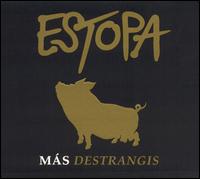 Estopa - Mas Destrangis lyrics