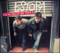Estopa - La Calle Es Tuya? lyrics