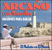 Arcano Y Sus Maravillas - Danzones Para Bailar lyrics