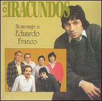 Los Iracundos - Homenaje a Eduardo Franco lyrics