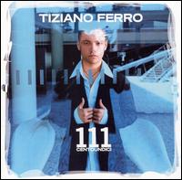Tiziano Ferro - 111 Centoundici lyrics