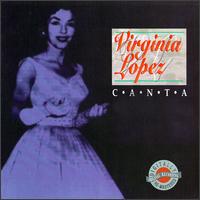 Virginia Lopez - Canta lyrics