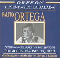 Palito Ortega - Leyendas De La Balada lyrics