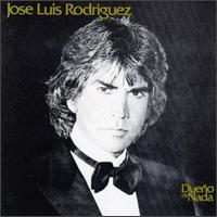 Jose Luis Rodrguez - Dueno de Nada lyrics