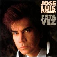 Jose Luis Rodrguez - Esta Vez lyrics