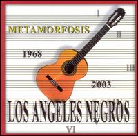 Los ngeles Negros - Metamorfosis lyrics