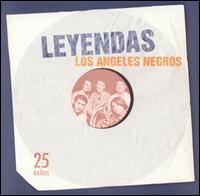 Los ngeles Negros - Leyendas lyrics