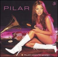 Pilar Montenegro - Pilar lyrics