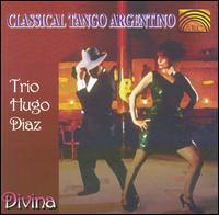 Hugo Diaz - Tango Argentino Divina lyrics