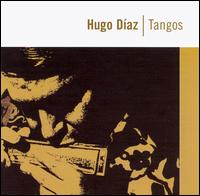 Hugo Diaz - Tangos [AQ] lyrics