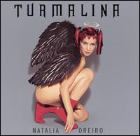 Natalia Oreiro - Turmalina lyrics