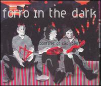 Forro in the Dark - Bonfires of S?o Jo?o lyrics