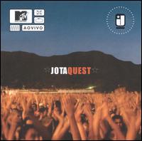 Jota Quest - MTV Ao Vivo [live] lyrics