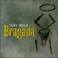 Tony Mola - Bragada lyrics